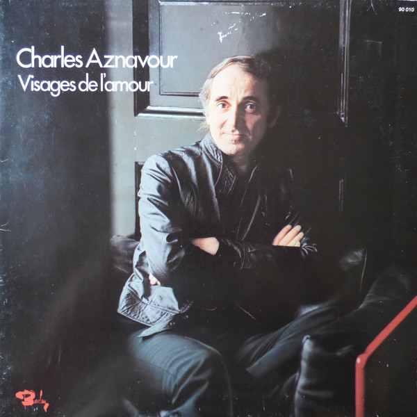 Charles Aznavour - 1974 - Visages de l'amour