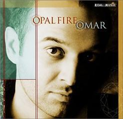 Omar Akram - Opal Fire (2002)