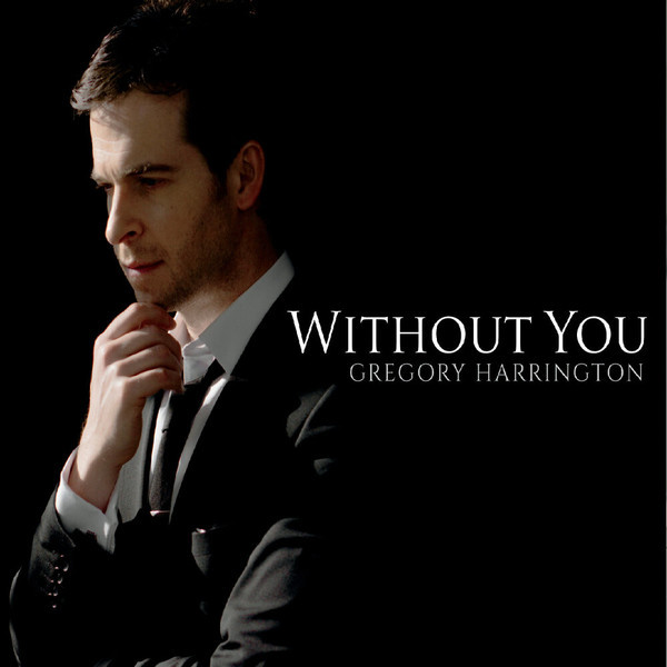 Gregory Harrington - Without You 2019