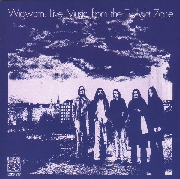 Wigwam - Live Music From The Twilight Zone (1975)