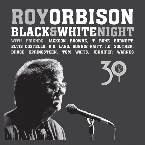 Roy Orbison – Black and White Night 30 (Live) (2017)