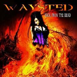Waysted - Back From The Dead (2004)